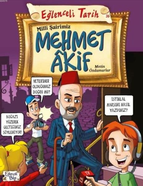 Eğlenceli Bilgi (Tarih) - Milli Şairimiz Mehmet Akif — fotoğraf 1