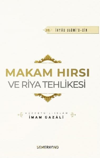 Makam Hırsı ve Riya Tehlikesi — fotoğraf 1