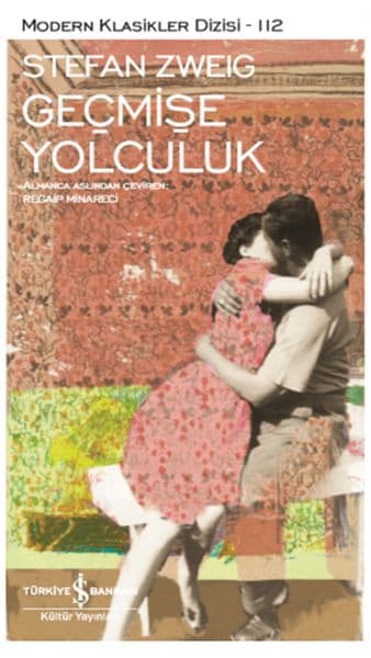 Geçmişe Yolculuk - Modern Klasikler Dizisi — fotoğraf 1