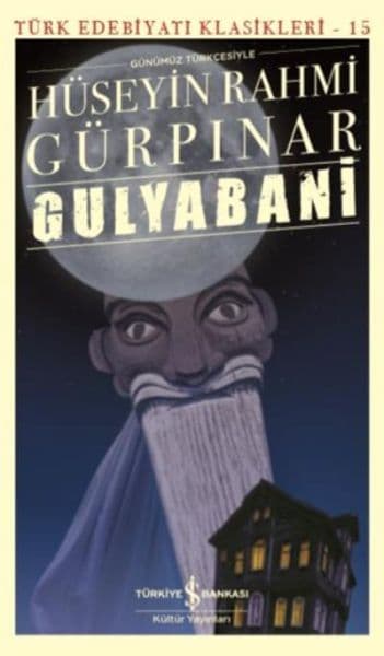 Gulyabani (Günümüz Türkçesiyle) - Türk Edebiyatı Klasikleri — fotoğraf 1
