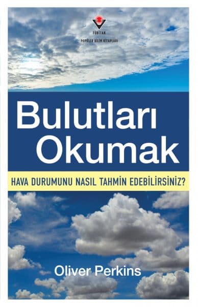 Bulutları Okumak - Hava Durumunu Nasıl Tahmin Edebilirsiniz? — fotoğraf 1
