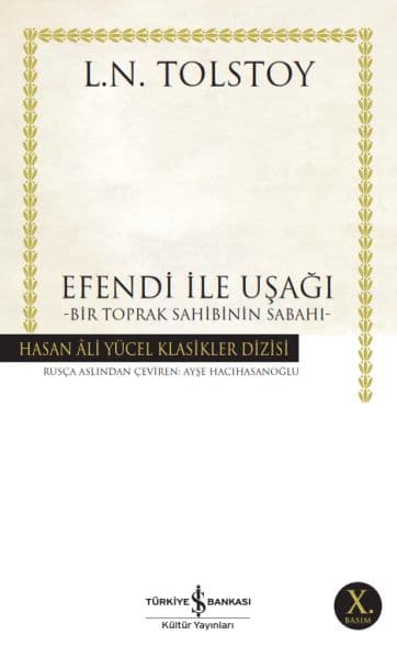 Efendi ile Uşağı - Bir Toprak Sahibinin Sabahı - Hasan Ali Yücel Klasikleri — fotoğraf 1
