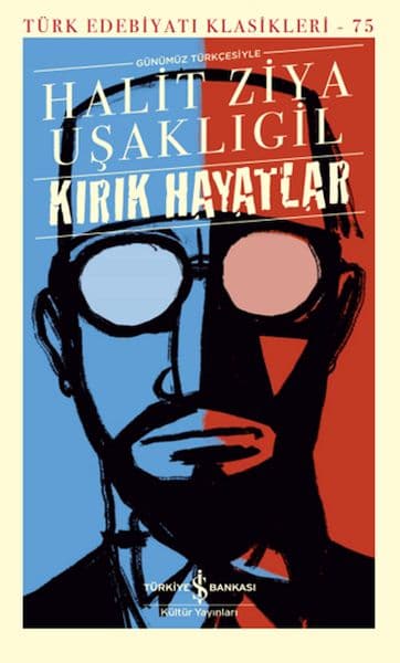 Kırık Hayatlar - (Günümüz Türkçesiyle) - Türk Edebiyatı Klasikleri — fotoğraf 1