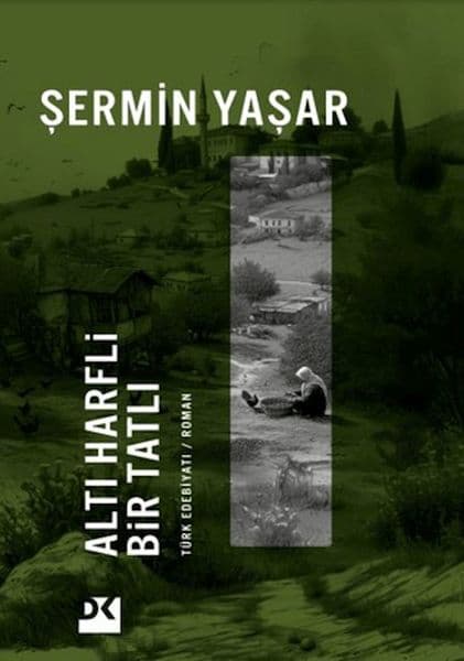 Altı Harfli Bir Tatlı — fotoğraf 1
