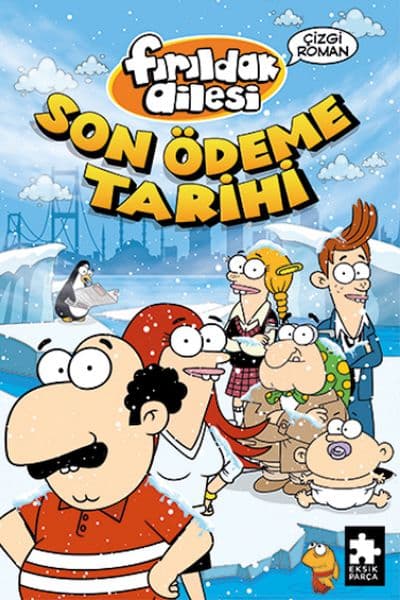Fırıldak Ailesi Son Ödeme Tarihi — fotoğraf 1