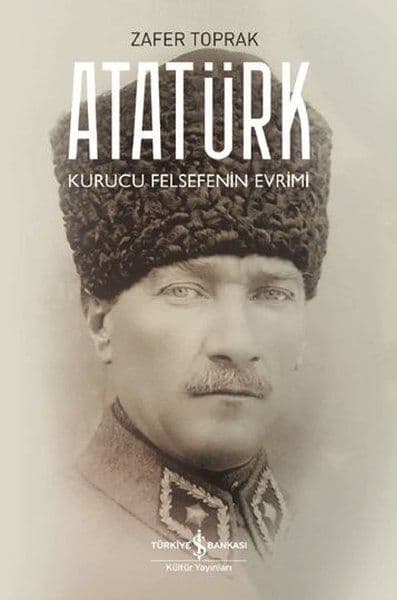 Atatürk - Kurucu Felsefenin Evrimi — fotoğraf 1