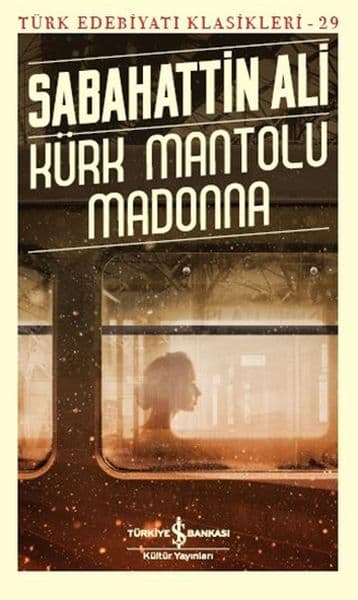 Kürk Mantolu Madonna - Türk Edebiyatı Klasikleri — fotoğraf 1