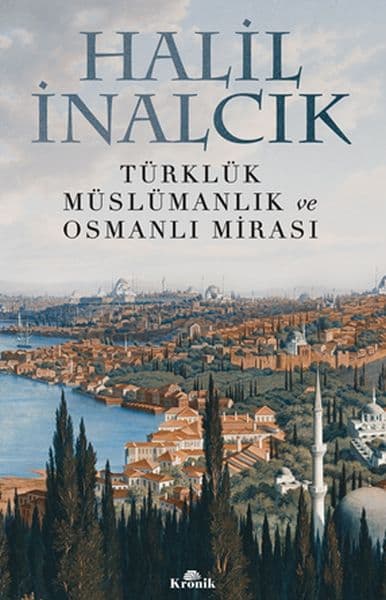 Türklük, Müslümanlık ve Osmanlı Mirası — fotoğraf 1