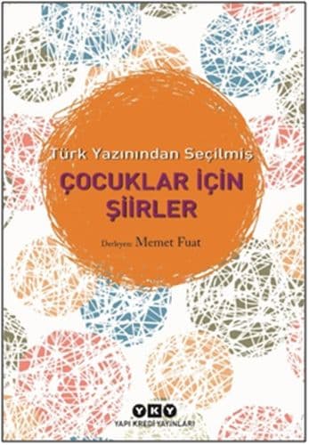 Türk Yazınından Seçilmiş Çocuklar İçin Şiirler — fotoğraf 1