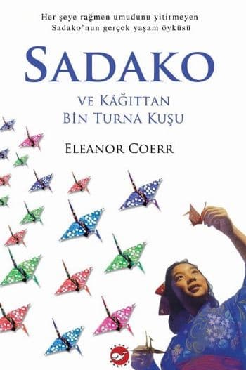 Sadako ve Kağıttan Bin Turna Kuşu — fotoğraf 1